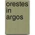 Orestes in Argos