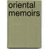 Oriental Memoirs