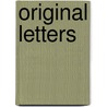 Original Letters door William Pitt