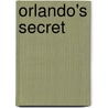 Orlando's Secret by Justin Tully