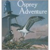 Osprey Adventure door Jennifer Keats Curtis