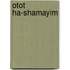 Otot Ha-Shamayim