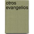 Otros Evangelios