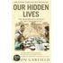 Our Hidden Lives