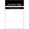 Out Of The Night door Harry Goldschlag