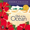 Out of the Ocean door Debra Frasier