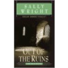 Out of the Ruins door Sally Wright