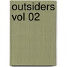 Outsiders Vol 02 door Judd Winnick