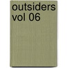 Outsiders Vol 06 door Judd Winnick