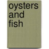 Oysters And Fish door Thomas Jefferson Murrey