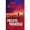 Pacific Paradise door Don Winslow
