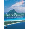 Pacific Passages door Hans-Christof Wachter