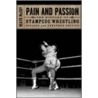 Pain and Passion door Heath McCoy