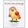 Ik ben niet schattig