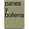 Panes y Bolleria door Anne Wilson