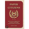 Paper Citizens P door Kamal Sadiq