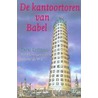 De kantoortoren van Babel door Karel Eykman