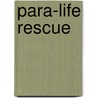 Para-Life Rescue door Rob Waring