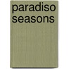 Paradiso Seasons door Denis Cotter