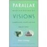 Parallax Visions by Bruce Cummings