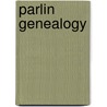 Parlin Genealogy door Frank Edson Parlin