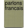 Parlons Francais door Onbekend