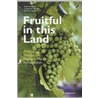 Fruitfal in this land door W.M. van Laar