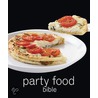 Party Food Bible door Margaret Barca