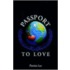 Passport To Love