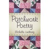Patchwork Poetry by Michelle Lindberg