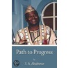 Path to Progress door S.A. Abakwue