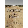 Pathway to Peace door Srunny Huong