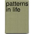 Patterns In Life