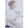 Patterns Of Love by Robin Lee Hatcher