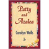 Patty and Azalea door Carolyn Wells