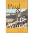 Paul & His World