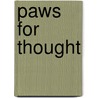 Paws For Thought door Bev Aisbett