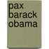 Pax Barack Obama