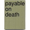 Payable on Death by Donald Jay Korn