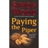 Paying the Piper door Simon Wood