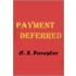 Payment Deferred