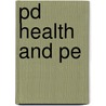 Pd Health And Pe door Onbekend