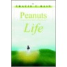 Peanuts And Life by Tracie C. Bain