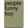 People Funny Boy door David Katz