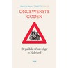 Ongewenste goden door Theo de Wit
