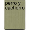 Perro y Cachorro door Edimat