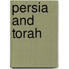 Persia and Torah by James W. Watts