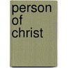 Person of Christ door Melvin Tinker