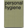 Personal Hygiene door Maurice Le Bosquet