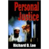 Personal Justice door Richard D. Lee